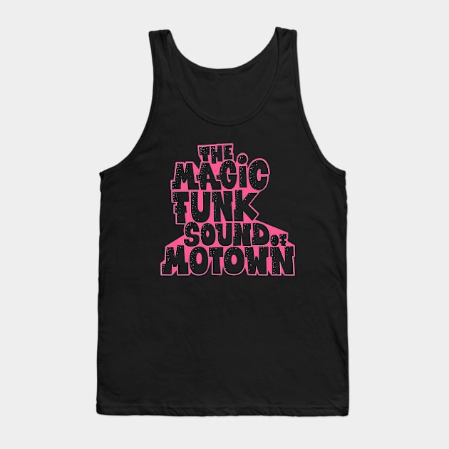 Pink Motown Music Groove Design Tank Top by Boogosh